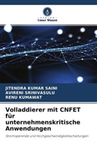 Kumawat, Renu Kumawat, Jitendra Kumar Saini, Avireni Srinivasulu - Volladdierer mit CNFET für unternehmenskritische Anwendungen