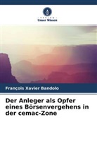 François Xavier Bandolo - Der Anleger als Opfer eines Börsenvergehens in der cemac-Zone