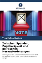 Yves Malipo Kabiona - Zwischen Spenden, Zugehörigkeit und politischen Herausforderungen
