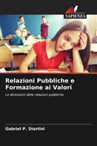 Gabriel P. Stortini - Relazioni Pubbliche e Formazione ai Valori
