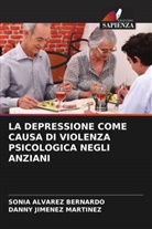 Sonia Álvarez Bernardo, Danny Jiménez Martínez - LA DEPRESSIONE COME CAUSA DI VIOLENZA PSICOLOGICA NEGLI ANZIANI
