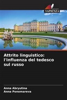 Anna Abryutina, Anna Ponomareva - Attrito linguistico: l'influenza del tedesco sul russo
