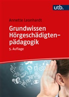 Annette Leonhardt, Annette (Prof. Dr.) Leonhardt - Grundwissen Hörgeschädigtenpädagogik