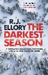 R J Ellory, R. J. Ellory, R.J. Ellory - The Darkest Season