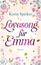 Karin Spieker - Lovesong für Emma