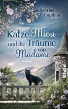 Sabrina Capitani - Katze Miou und die Träume von Madame