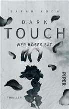 Sarah Koch - Dark Touch - Wer Böses sät