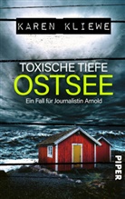 Karen Kliewe - Toxische Tiefe: Ostsee