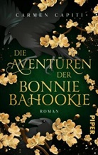 Carmen Capiti - Die Aventüren der Bonnie Bahookie