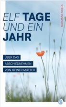 Marianne Nolde - Elf Tage und ein Jahr