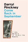Darryl Pinckney, Pinckney Darryl - Come Back in September