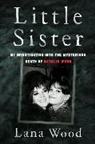 Lana Wood, Wood Lana - Little Sister
