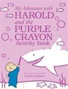 Crockett Johnson, Johnson Crockett, Crockett Johnson, Johnson Crockett - My Adventure with Harold and the Purple Crayon Activity Book