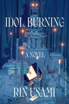 Rin Usami - Idol, Burning