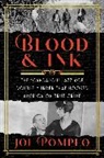 Joe Pompeo - Blood & Ink