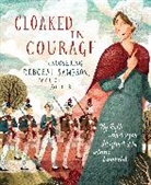 Beth Anderson, Anne Labelet, Anne Lambelet - Cloaked in Courage