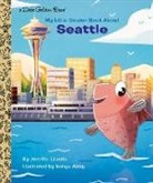Sonya Abby, Jennifer Liberts - My Little Golden Book About Seattle