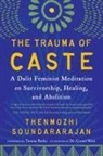 Tarana Burke, Aishah Shahidah Simmons, Thenmozhi Soundararajan, Cornel West - The Trauma of Caste