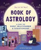 Ilana Harkavy, Brianna Rauchman - The Just Girl Project Book of Astrology