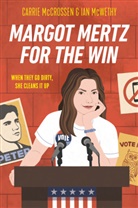 Carrie McCrossen, Ian McWethy - Margot Mertz for the Win