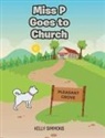 Kelly Simmons - Miss P Goes to Church
