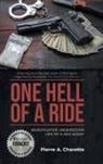 Pierre A. Charette - ONE HELL OF A RIDE