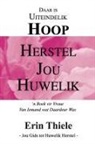 Erin Thiele - Herstel jou Huwelik