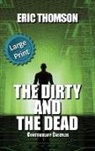 Eric Thomson, Eric Thomson - The Dirty and the Dead