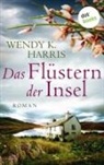 Wendy K Harris, Wendy K. Harris, Leon Mengden - Das Flüstern der Insel: Isle of Wight - Teil 2
