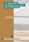 Marc-Eric Gruénais, Frédérique Louveau, Josiane Tantchou - Le bien-être au Nord et au Sud : explorations