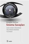 Douglas Kellner - Sinema Savaslari