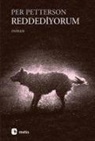 Per Petterson - Reddediyorum