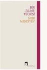 Nebi Mehdiyev - Bir Bilme Teorisi