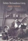 Ahmet Tabakoglu - Islam Iktisadina Giris