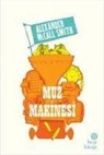Alexander McCall Smith - Muz Makinesi