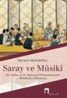Selman Benlioglu - Saray ve Musiki