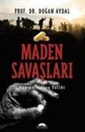 Dogan Aydal - Maden Savaslari
