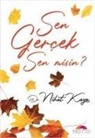 Nihat Kaya - Sen Gercek Sen Misin