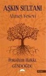 Ibrahim Hakki Gündogdu - Askin Sultani