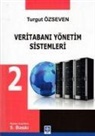 Turgut Özseven - Veritabani Yönetim Sistemleri 2