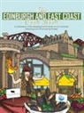 Katie Fisher - The Edinburgh and East Coast Cook Book: A Celebration of the Amazing Food and Drink on Our Doorstep