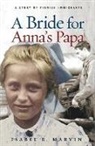 Isabel R Marvin, Isabel R. Marvin - A Bride for Anna's Papa