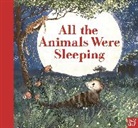 Clare Helen Welsh, Welsh Clare Helen, Jenny Løvlie - All the Animals Were Sleeping