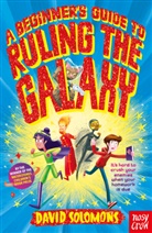 David Solomons, Solomons David - A Beginner's Guide to Ruling the Galaxy