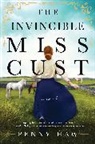 Penny Haw - The Invincible Miss Cust