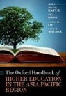 Devesh (Starr Foundation South Asia Studies Kapur, Devesh Kapur, Kapur Devesh, Lily Kong, Kong Lily, Florence Lo... - Oxford Handbook of Higher Education in the Asia-Pacific Region