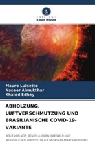 Naseer Almukthar, Khaled Edbey, Mauro Luisetto - ABHOLZUNG, LUFTVERSCHMUTZUNG UND BRASILIANISCHE COVID-19-VARIANTE