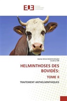 Mehdi BOUCHEIKHCHOUKH, Loubna DIB - HELMINTHOSES DES BOVIDÉS: TOME II