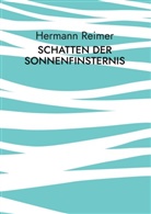 Hermann Reimer - Schatten der Sonnenfinsternis