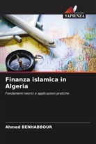 Ahmed Benhabbour - Finanza islamica in Algeria